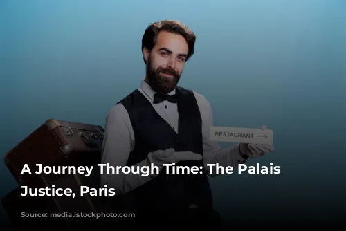 A Journey Through Time: The Palais de Justice, Paris