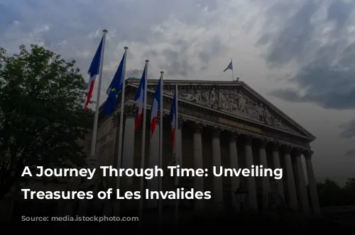 A Journey Through Time: Unveiling the Treasures of Les Invalides