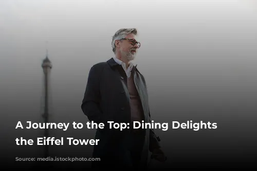 A Journey to the Top: Dining Delights at the Eiffel Tower