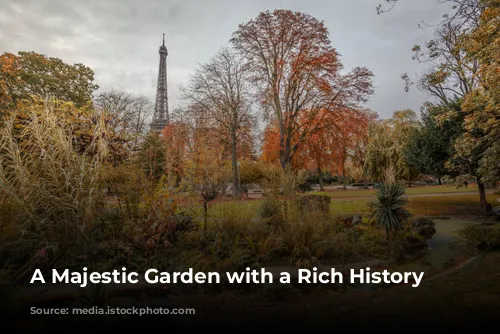 A Majestic Garden with a Rich History