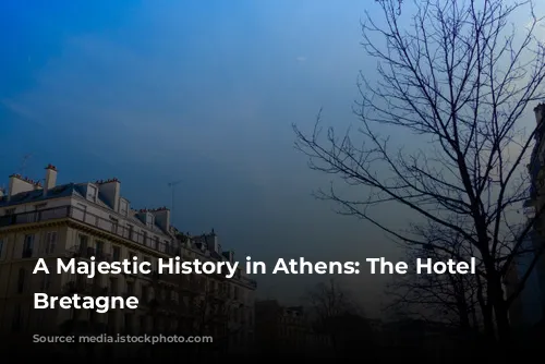 A Majestic History in Athens: The Hotel Grande Bretagne