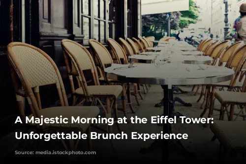 A Majestic Morning at the Eiffel Tower: An Unforgettable Brunch Experience