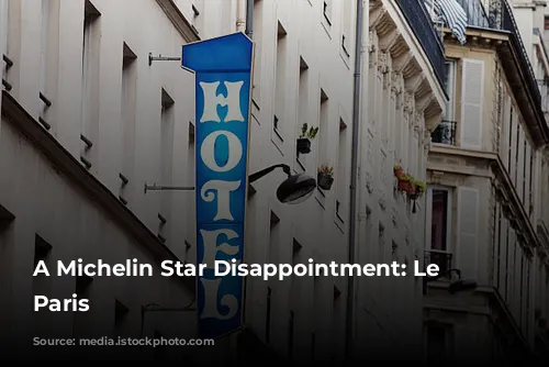 A Michelin Star Disappointment: Le Cinq, Paris