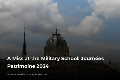 A Miss at the Military School: Journées du Patrimoine 2024