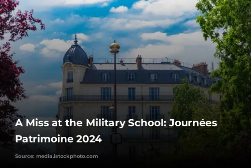 A Miss at the Military School: Journées du Patrimoine 2024