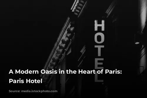 A Modern Oasis in the Heart of Paris: SO/ Paris Hotel