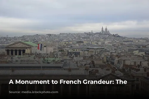 A Monument to French Grandeur: The Panthéon