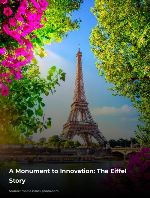 A Monument to Innovation: The Eiffel Tower's Story