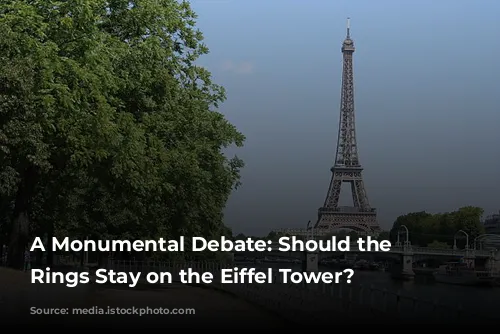 A Monumental Debate: Should the Olympic Rings Stay on the Eiffel Tower?