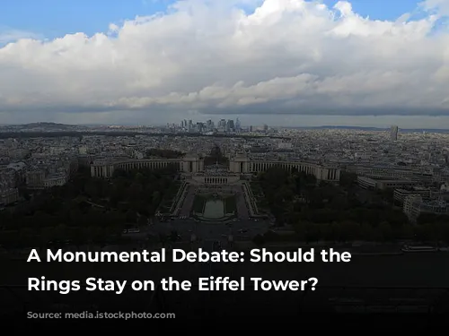 A Monumental Debate: Should the Olympic Rings Stay on the Eiffel Tower?