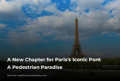 A New Chapter for Paris's Iconic Pont d'Iéna: A Pedestrian Paradise