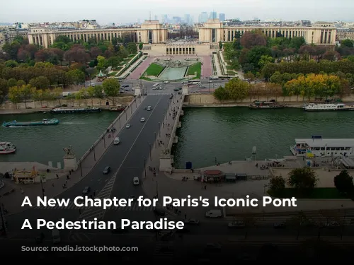 A New Chapter for Paris's Iconic Pont d'Iéna: A Pedestrian Paradise