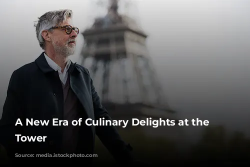 A New Era of Culinary Delights at the Eiffel Tower