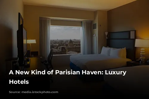 A New Kind of Parisian Haven: Luxury Apartment Hotels