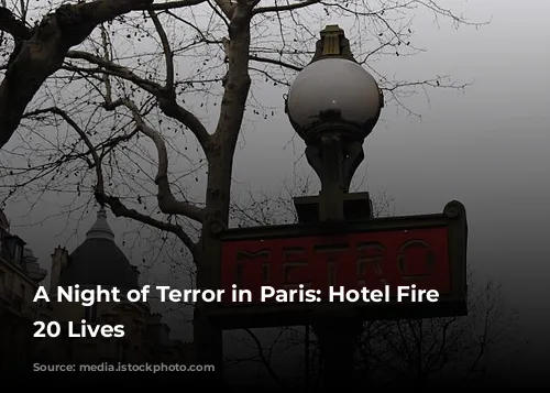 A Night of Terror in Paris: Hotel Fire Claims 20 Lives