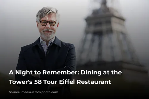 A Night to Remember: Dining at the Eiffel Tower's 58 Tour Eiffel Restaurant