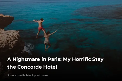 A Nightmare in Paris: My Horrific Stay at the Concorde Hotel