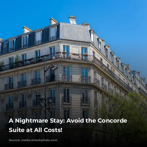 A Nightmare Stay: Avoid the Concorde Executive Suite at All Costs!