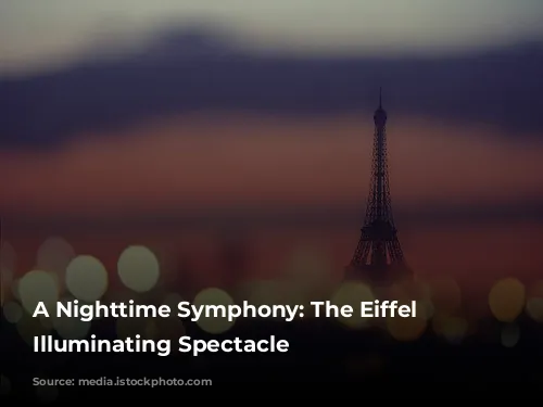 A Nighttime Symphony: The Eiffel Tower’s Illuminating Spectacle