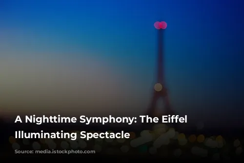 A Nighttime Symphony: The Eiffel Tower’s Illuminating Spectacle