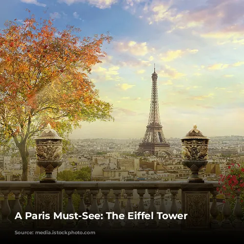 A Paris Must-See: The Eiffel Tower