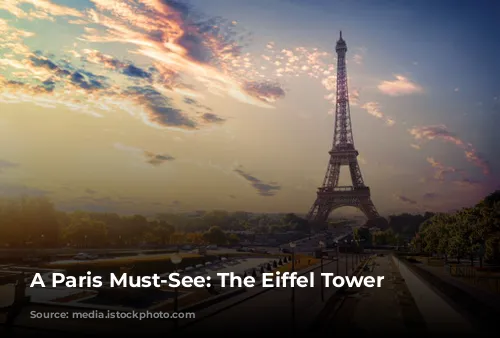 A Paris Must-See: The Eiffel Tower