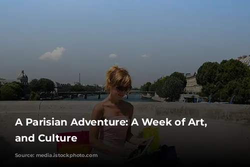 A Parisian Adventure: A Week of Art, Food, and Culture