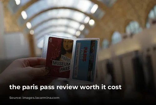 the paris pass review worth it cost