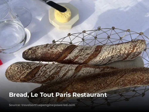 Bread, Le Tout Paris Restaurant