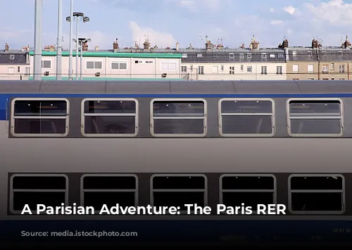 A Parisian Adventure: The Paris RER Train