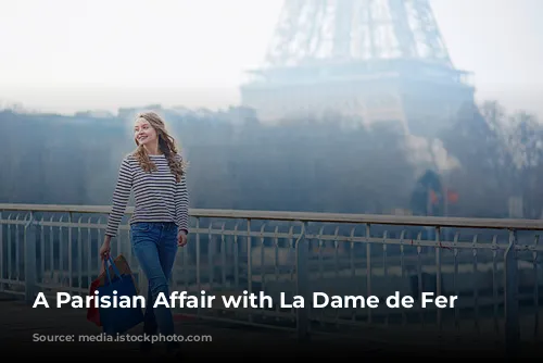 A Parisian Affair with La Dame de Fer