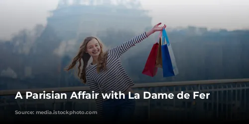 A Parisian Affair with La Dame de Fer