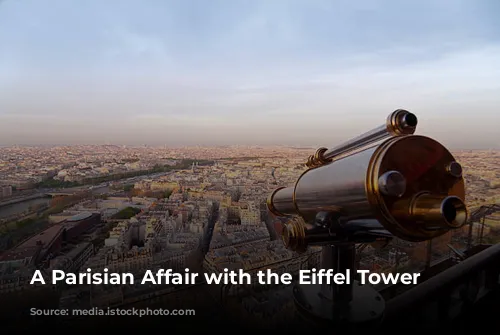 A Parisian Affair with the Eiffel Tower