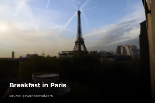 Breakfast in Paris