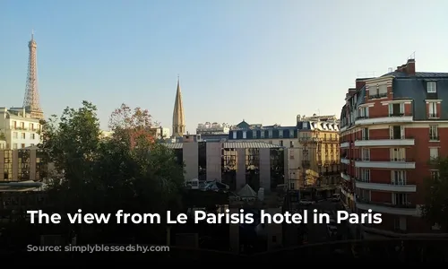 The view from Le Parisis hotel in Paris