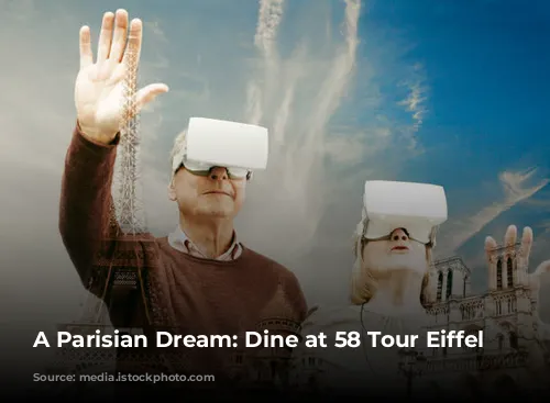 A Parisian Dream: Dine at 58 Tour Eiffel