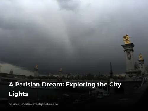 A Parisian Dream: Exploring the City of Lights