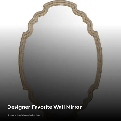 Designer Favorite Wall Mirror