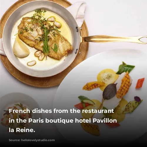 French dishes from the restaurant Anne in the Paris boutique hotel Pavillon de la Reine.