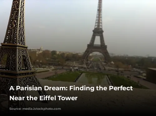 A Parisian Dream: Finding the Perfect Hotel Near the Eiffel Tower