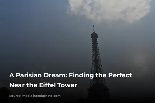 A Parisian Dream: Finding the Perfect Hotel Near the Eiffel Tower