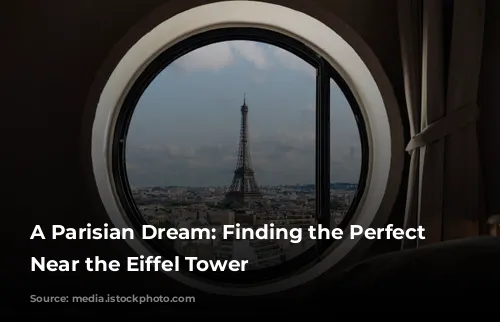 A Parisian Dream: Finding the Perfect Hotel Near the Eiffel Tower