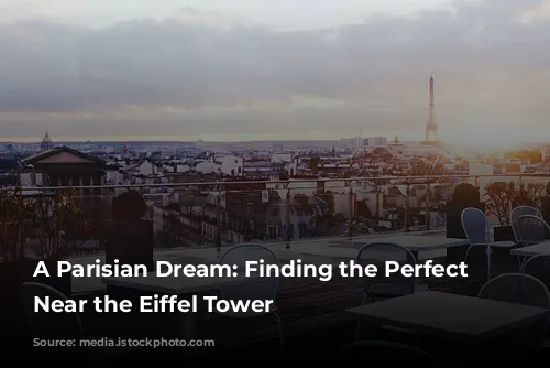 A Parisian Dream: Finding the Perfect Hotel Near the Eiffel Tower