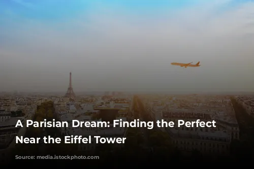 A Parisian Dream: Finding the Perfect Hotel Near the Eiffel Tower