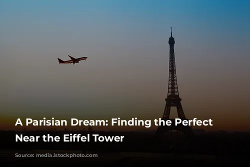 A Parisian Dream: Finding the Perfect Hotel Near the Eiffel Tower