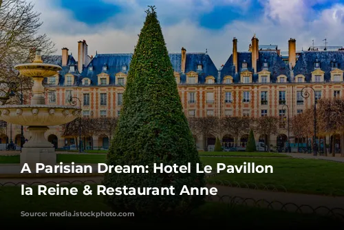 A Parisian Dream: Hotel Le Pavillon de la Reine & Restaurant Anne