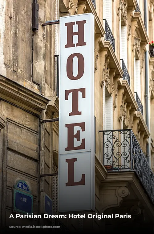 A Parisian Dream: Hotel Original Paris