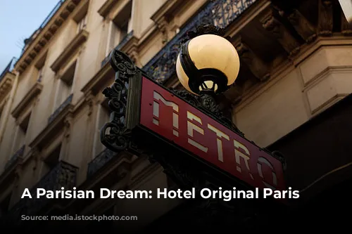 A Parisian Dream: Hotel Original Paris