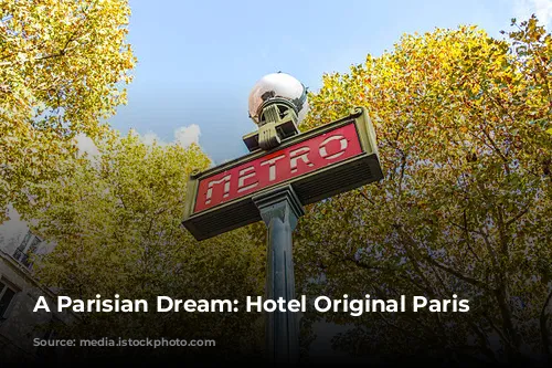 A Parisian Dream: Hotel Original Paris