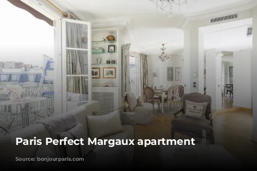 Paris Perfect Margaux apartment